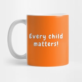 every child matters Mug